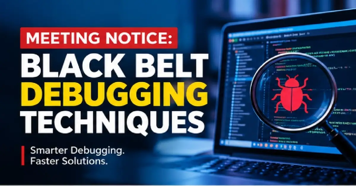 Black Belt Debugging Techniques
